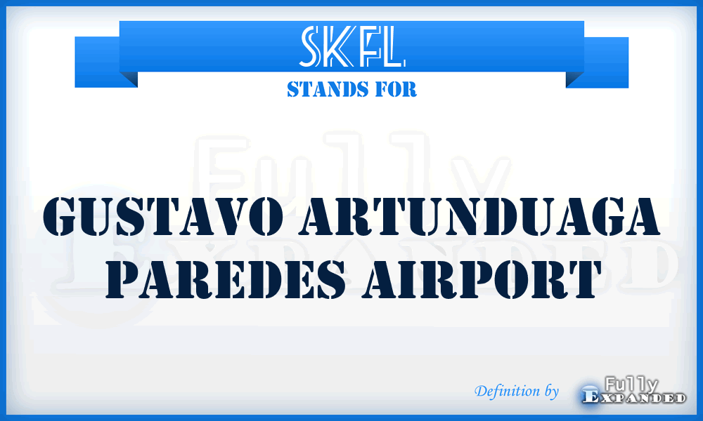 SKFL - Gustavo Artunduaga Paredes airport