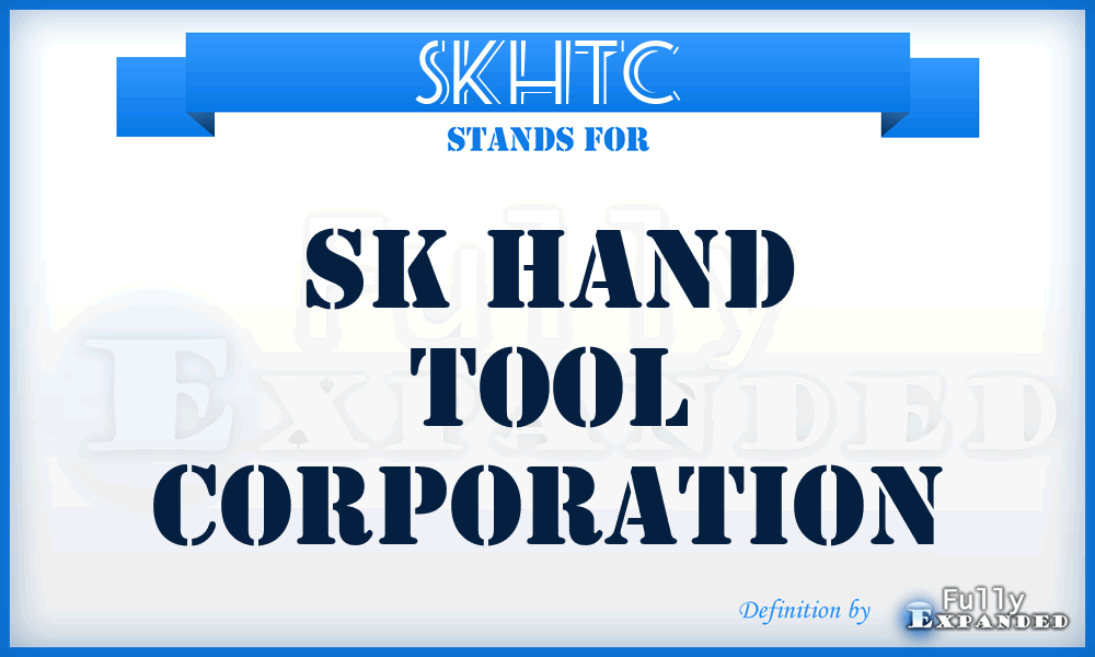 SKHTC - SK Hand Tool Corporation