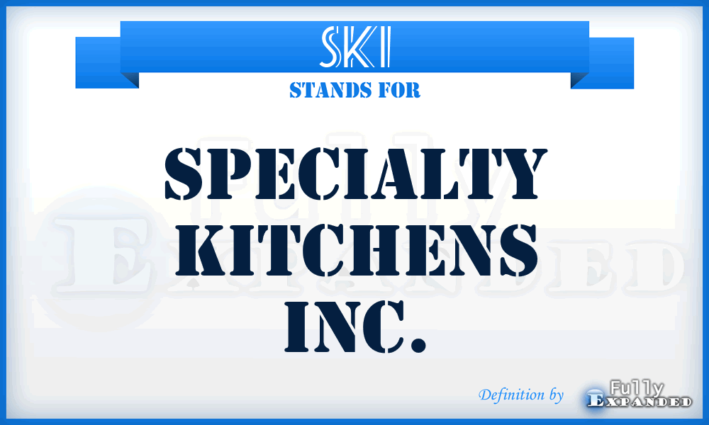SKI - Specialty Kitchens Inc.