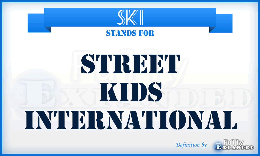 SKI - Street Kids International