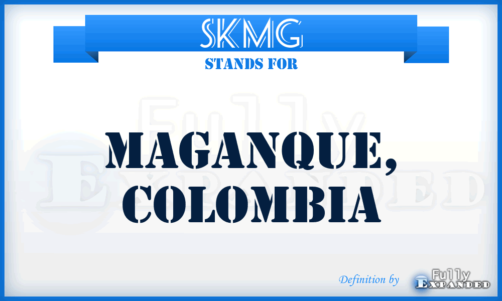SKMG - Maganque, Colombia