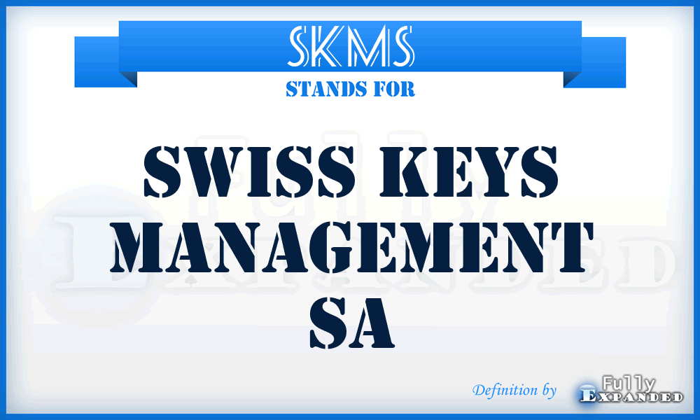 SKMS - Swiss Keys Management Sa