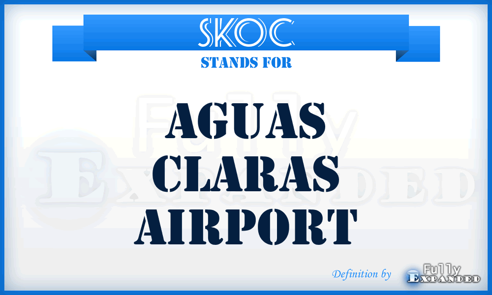 SKOC - Aguas Claras airport