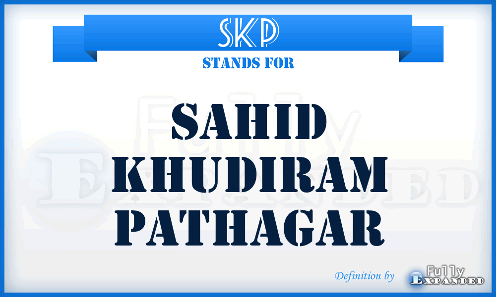 SKP - Sahid Khudiram Pathagar