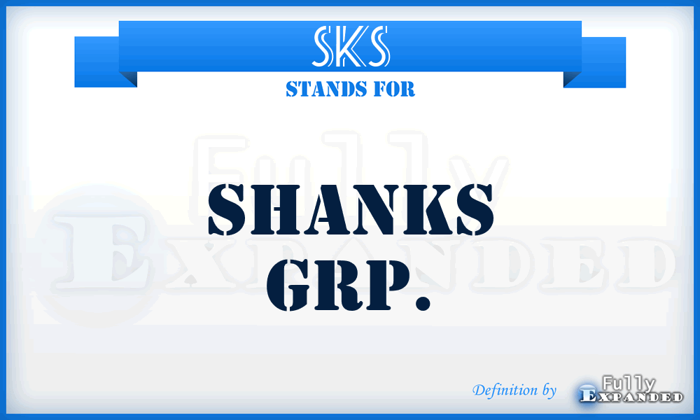 SKS - Shanks Grp.