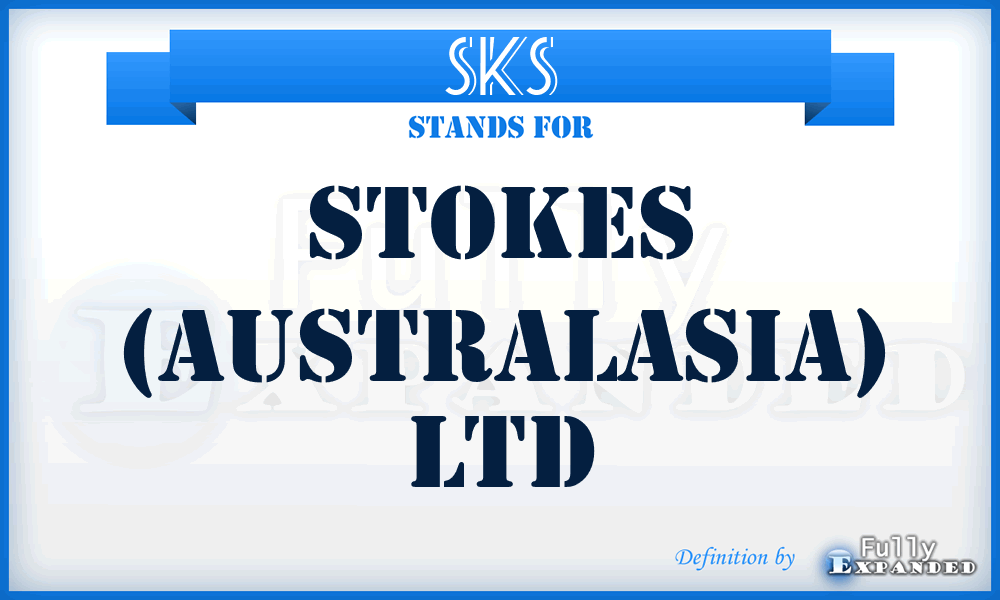 SKS - Stokes (Australasia) Ltd