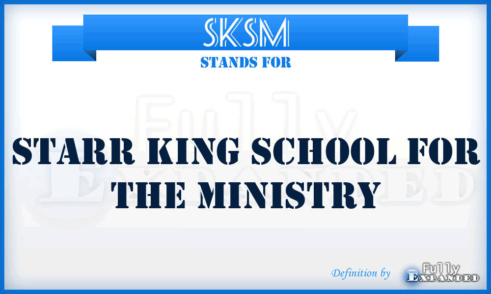 SKSM - Starr King School for the Ministry