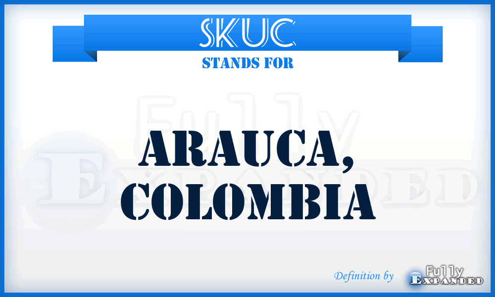 SKUC - Arauca, Colombia
