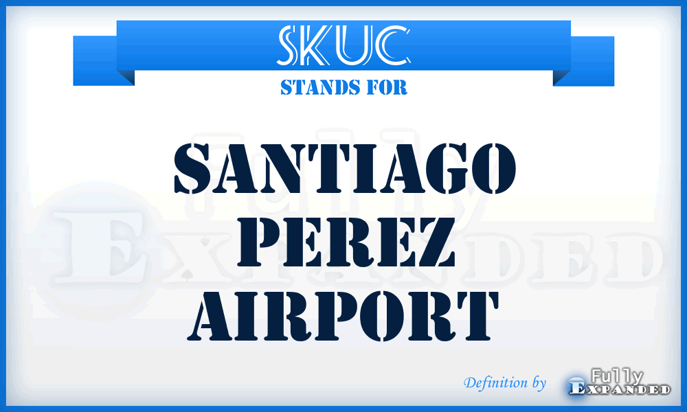 SKUC - Santiago Perez airport