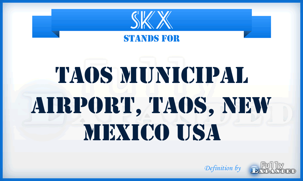 SKX - Taos Municipal Airport, Taos, New Mexico USA