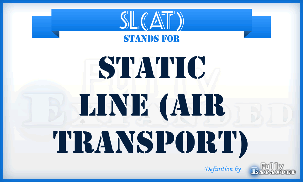 SL(AT) - Static Line (Air Transport)