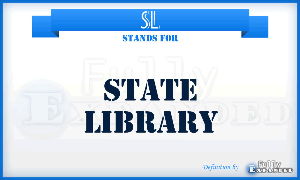 SL - State Library