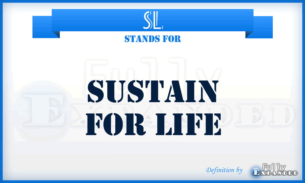 SL - Sustain for Life