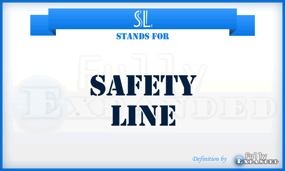 SL - Safety Line