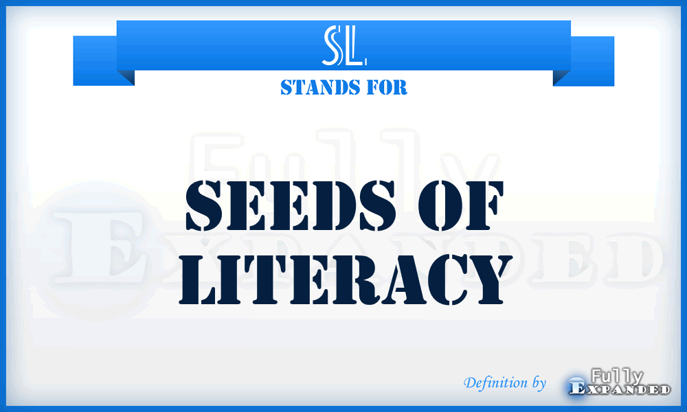 SL - Seeds of Literacy