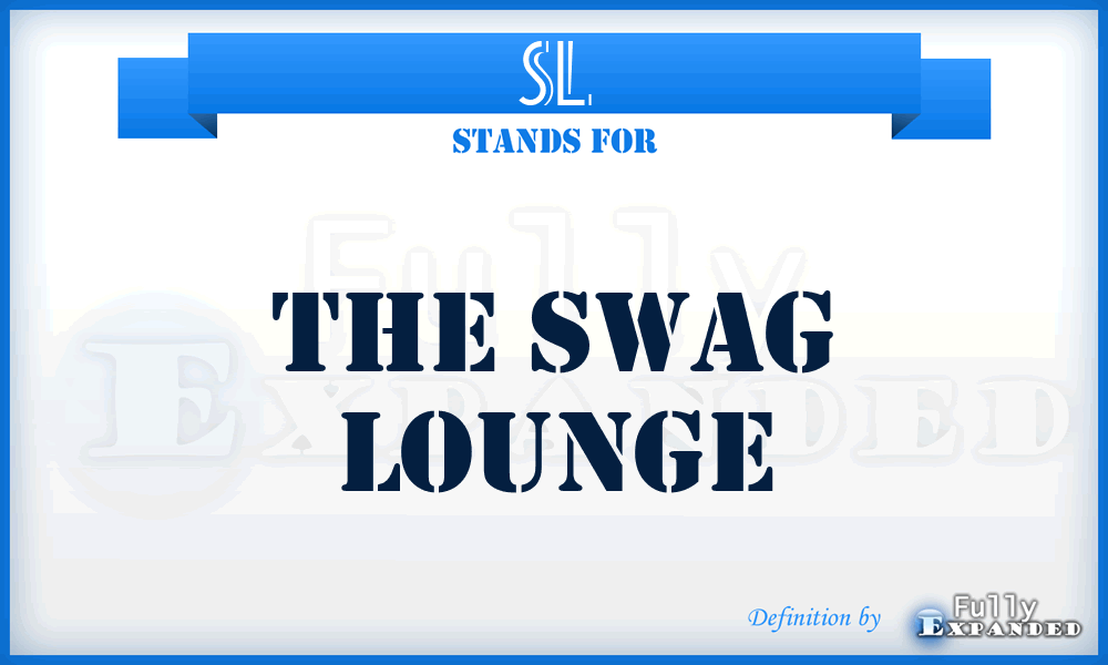 SL - The Swag Lounge