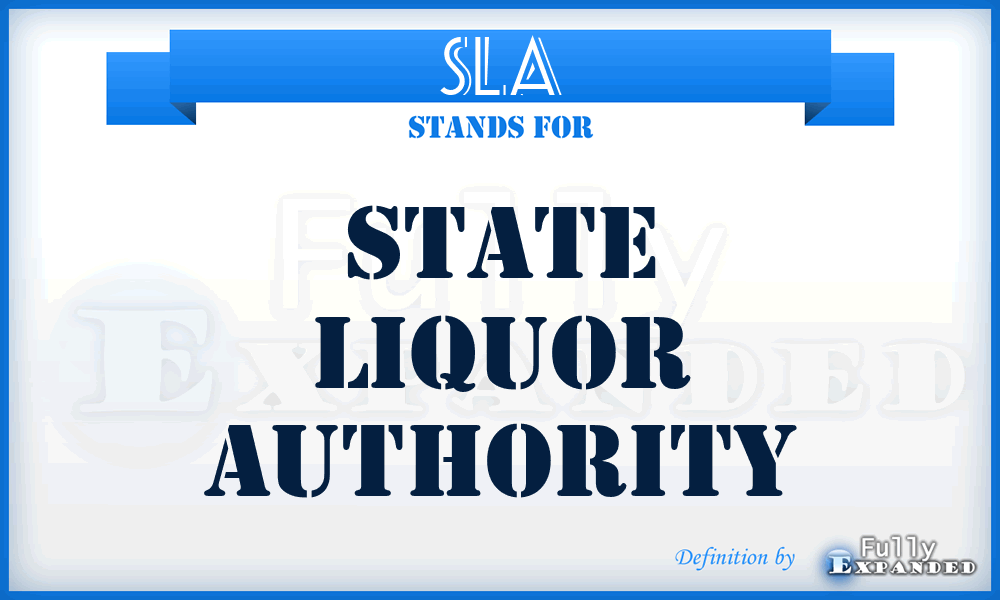 SLA - State Liquor Authority