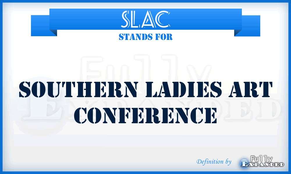 SLAC - Southern Ladies Art Conference