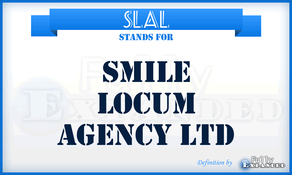 SLAL - Smile Locum Agency Ltd