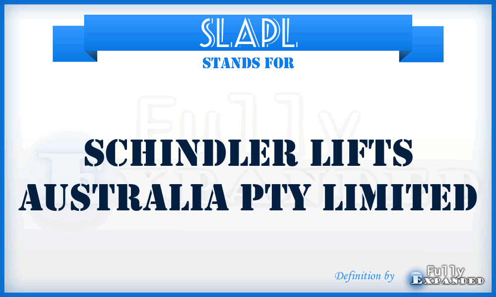 SLAPL - Schindler Lifts Australia Pty Limited