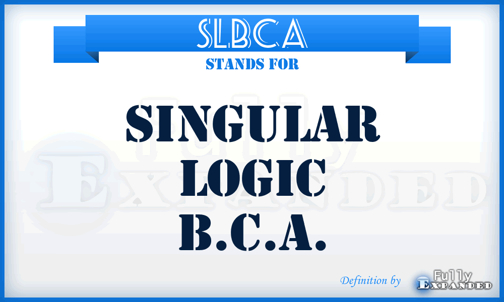 SLBCA - Singular Logic B.C.A.