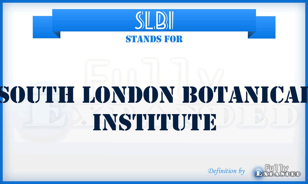 SLBI - South London Botanical Institute