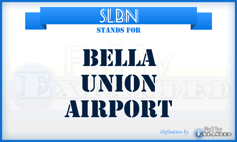 SLBN - Bella Union airport