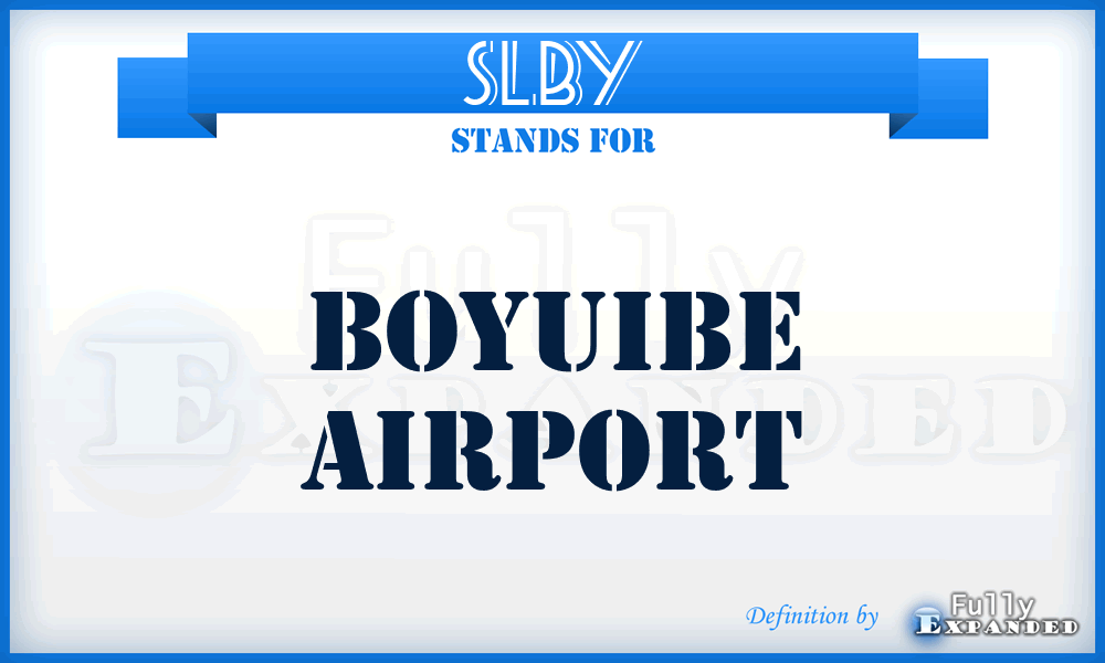 SLBY - Boyuibe airport