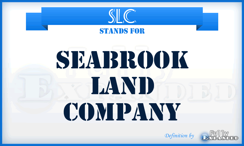 SLC - Seabrook Land Company
