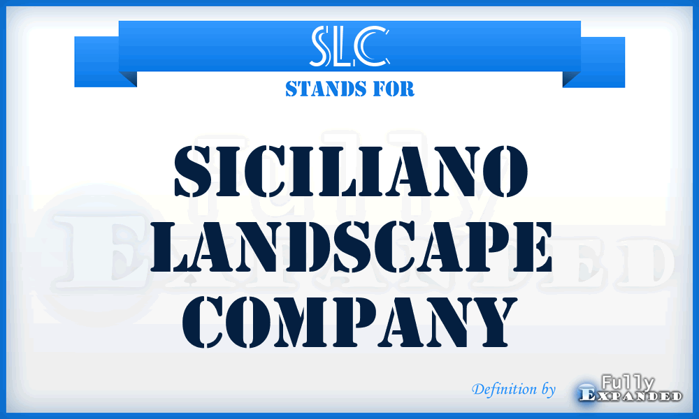 SLC - Siciliano Landscape Company