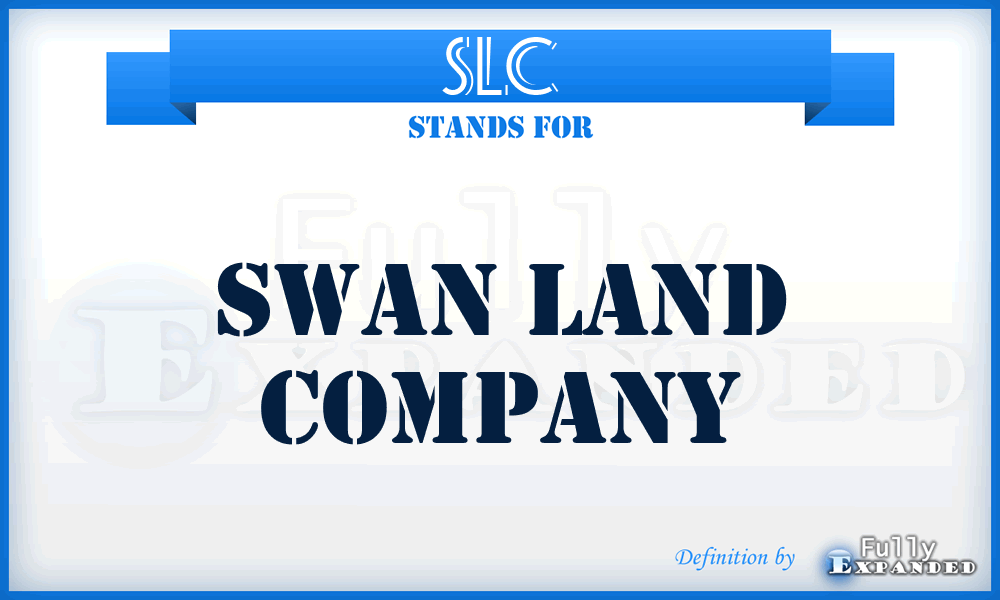 SLC - Swan Land Company
