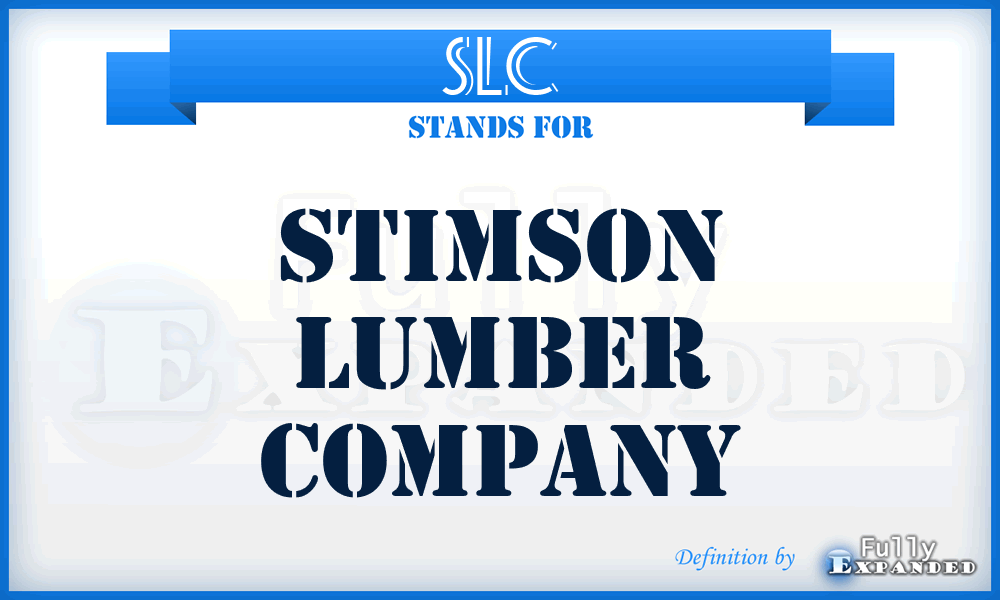 SLC - Stimson Lumber Company