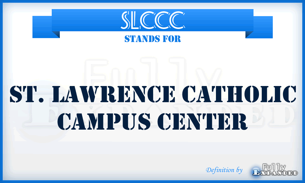 SLCCC - St. Lawrence Catholic Campus Center