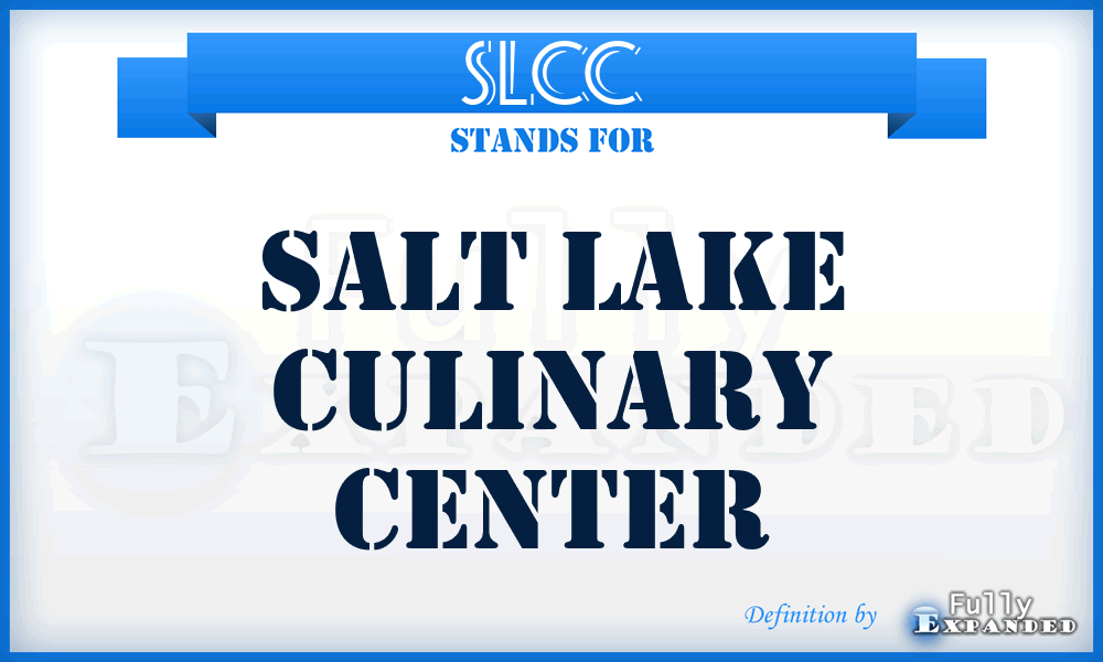 SLCC - Salt Lake Culinary Center