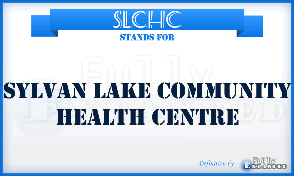 SLCHC - Sylvan Lake Community Health Centre