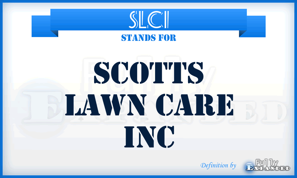 SLCI - Scotts Lawn Care Inc