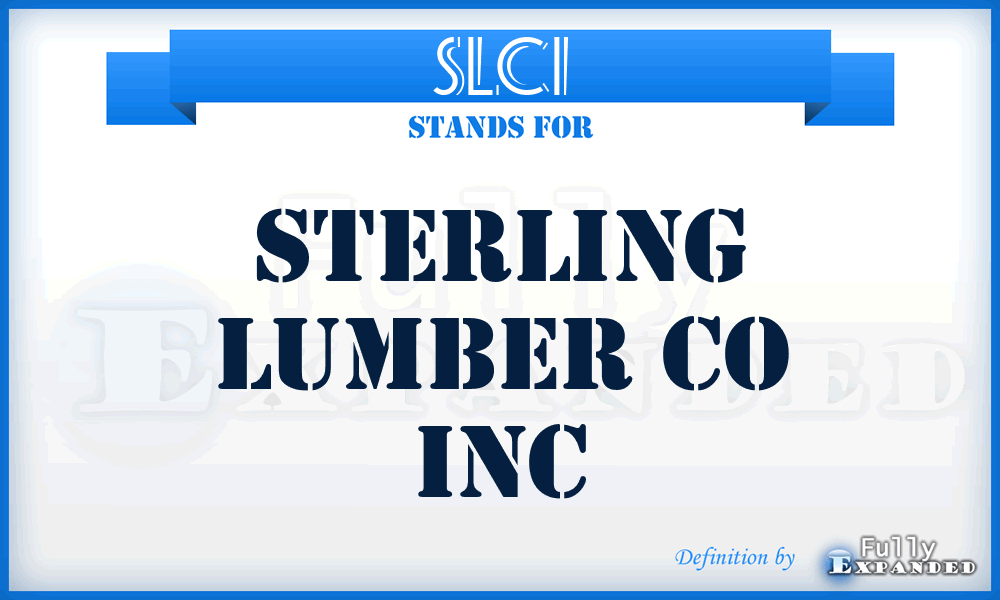 SLCI - Sterling Lumber Co Inc
