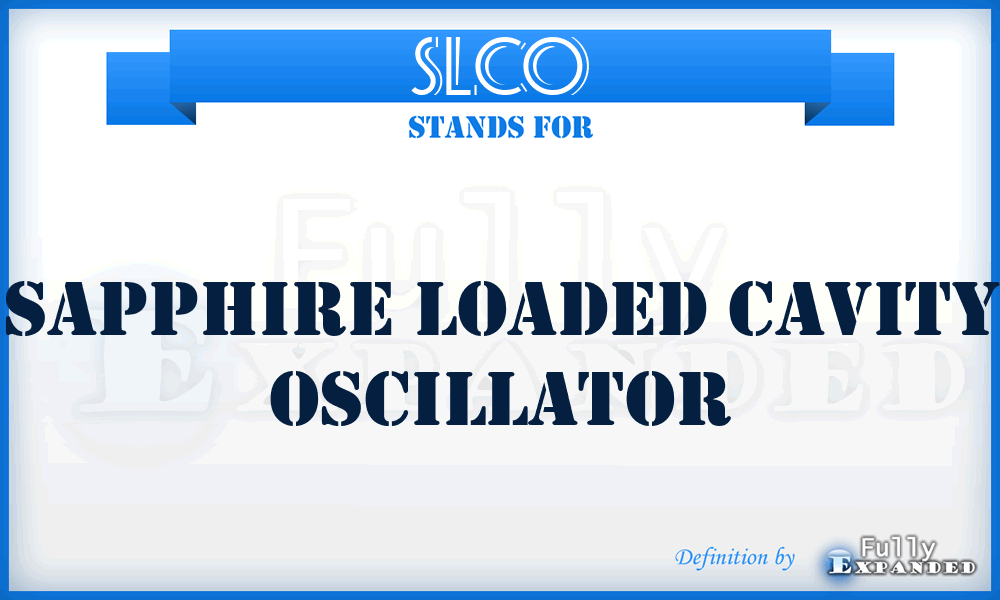 SLCO - Sapphire Loaded Cavity Oscillator