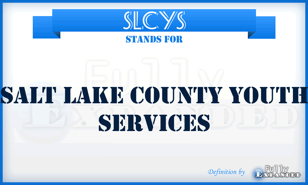 SLCYS - Salt Lake County Youth Services