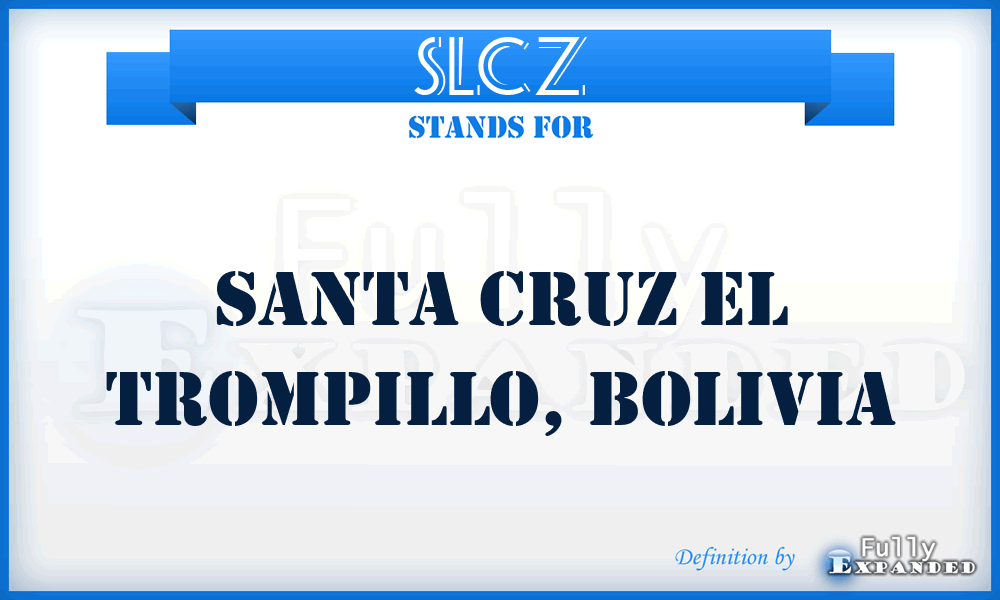 SLCZ - Santa Cruz El Trompillo, Bolivia