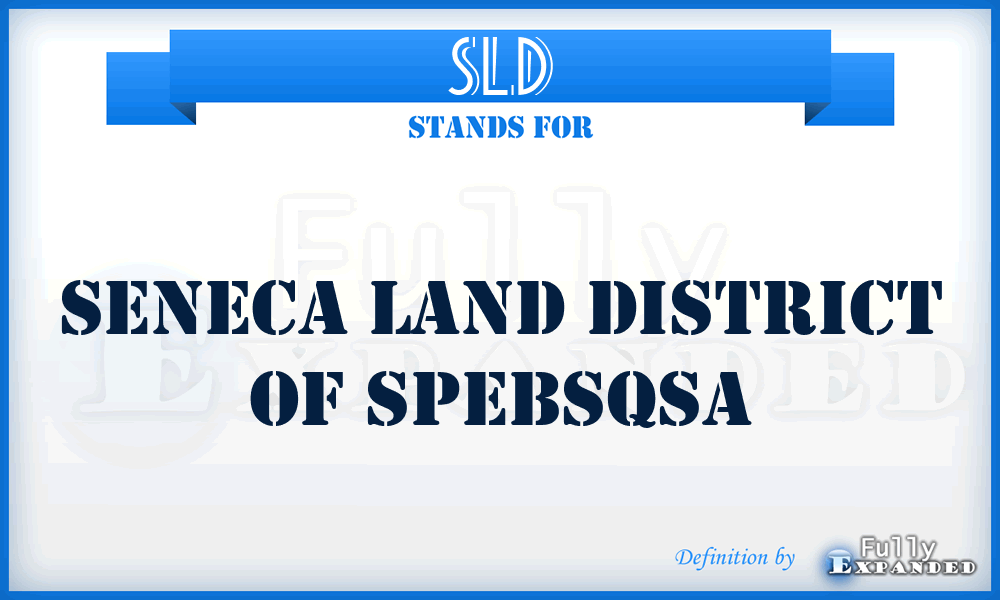 SLD - Seneca Land District of SPEBSQSA