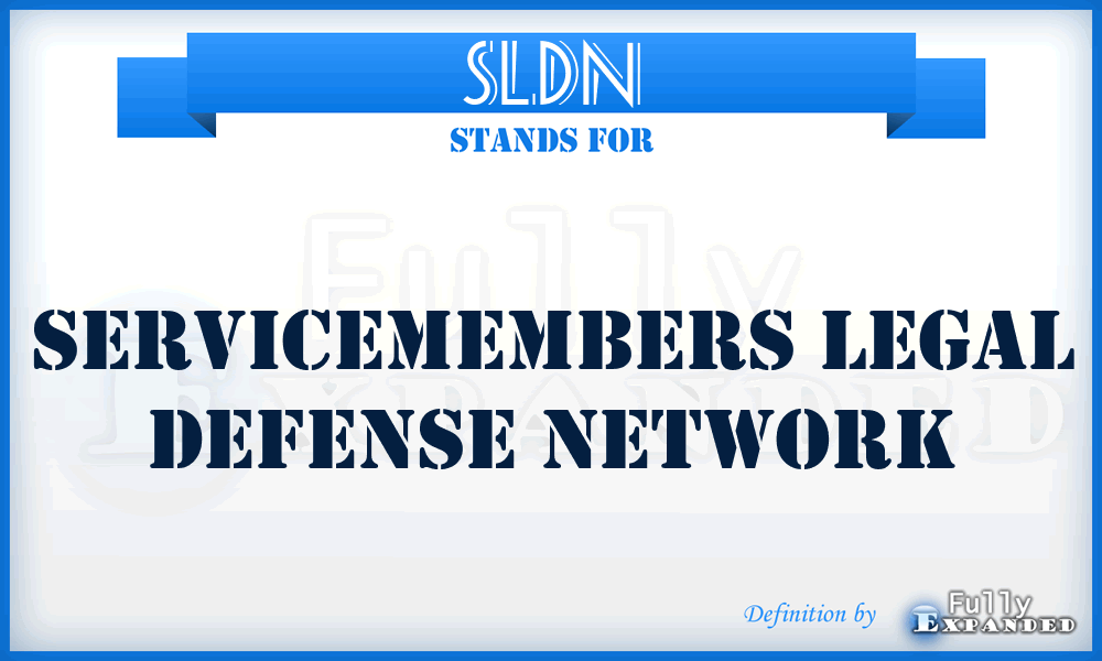 SLDN - Servicemembers Legal Defense Network