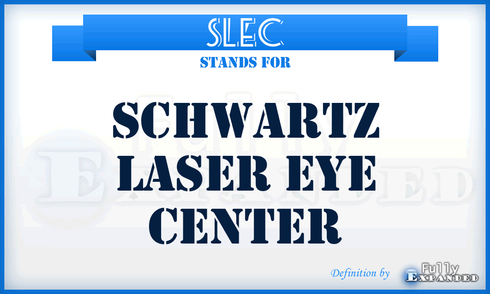 SLEC - Schwartz Laser Eye Center