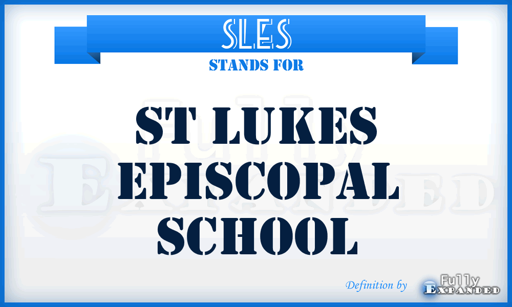 SLES - St Lukes Episcopal School