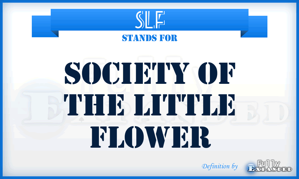 SLF - Society of the Little Flower