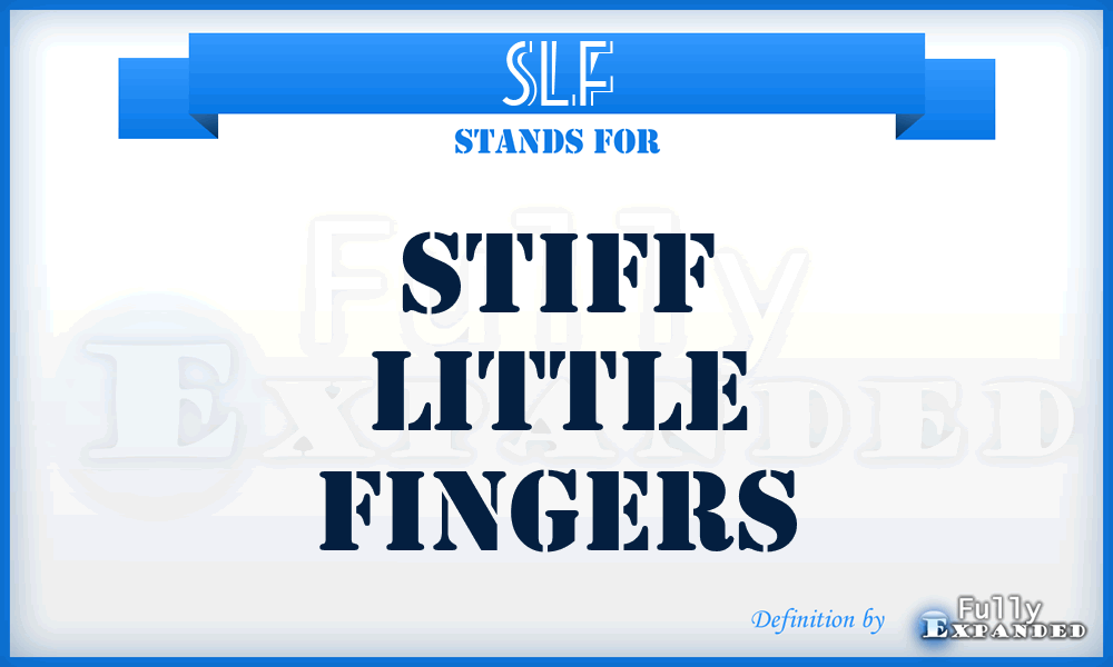 SLF - Stiff Little Fingers