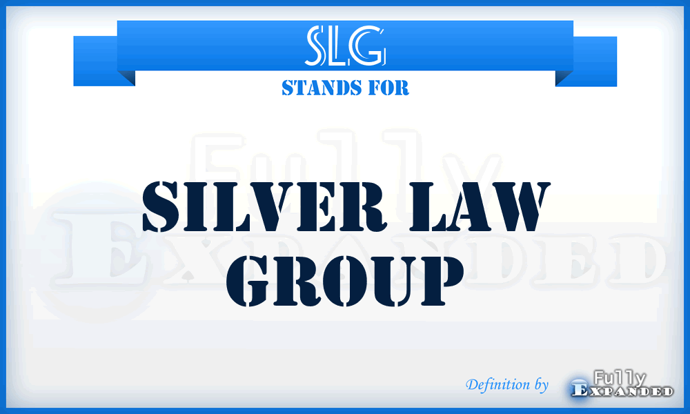SLG - Silver Law Group