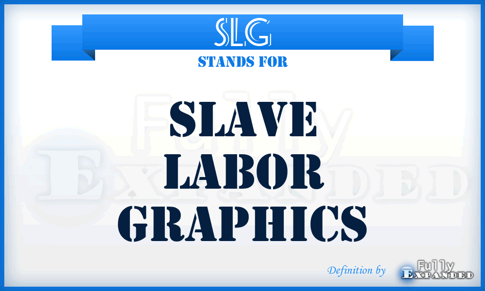 SLG - Slave Labor Graphics