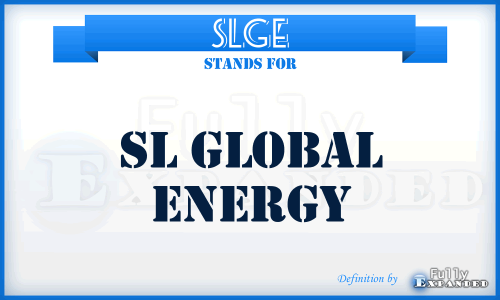 SLGE - SL Global Energy