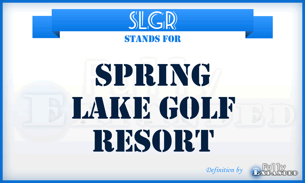 SLGR - Spring Lake Golf Resort